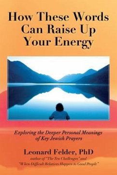 How These Words Can Raise Up Your Energy (eBook, ePUB) - Felder