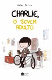 Charlie, o jovem adulto (eBook, ePUB)