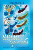 Spirit Speaks (eBook, ePUB)