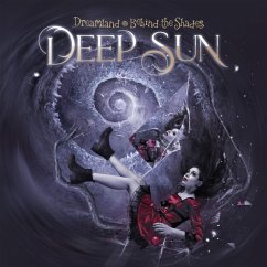 Dreamland-Behind The Shades - Deep Sun
