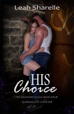 His Choice. Book Four. The Wounded Souls (The Wounded Souls. Queenscliff Chapter) (eBook, ePUB) His Choice. Book Four. The Wounded Souls (The Wounded Souls. Queenscliff Chapter) (eBook, ePUB)