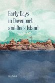 Early Days in Davenport and Rock Island (eBook, ePUB)