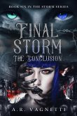 Final Storm The Conclusion (Storm Series, #6) (eBook, ePUB)