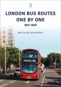 London Bus Routes One by One: 301-969 - Wharmby, Matthew