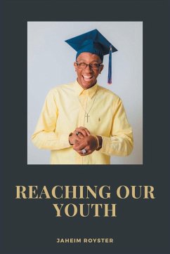 Reaching Our Youth - Royster, Jaheim