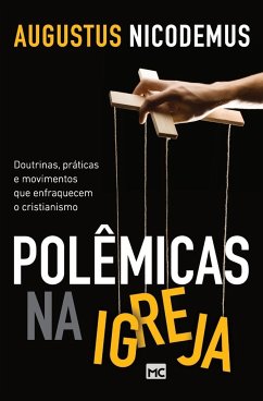 Polêmicas na Igreja - Nicodemus, Augustus