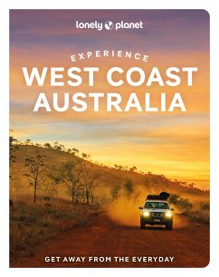 Lonely Planet Experience West Coast Australia - Planet, Lonely;Bainger, Fleur;Ham, Anthony