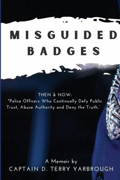 Misguided Badges - Yarbrough, D Terry