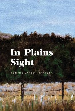 In Plains Sight - Straiger, Bonnie Larson
