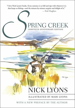 Spring Creek: Thirtieth Anniversary Edition - Lyons, Nick