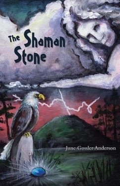 The Shaman Stone: A Multicultural Mystery of Supernatural Proportions - Anderson, June Gossler