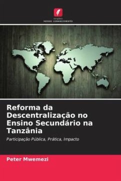 Reforma da Descentralização no Ensino Secundário na Tanzânia - Mwemezi, Peter