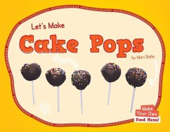 Let's Make Cake Pops - Bolte, Mari