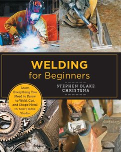 Welding for Beginners - Christena, Stephen Blake