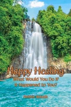 Happy Healing - Betesh, Debbie