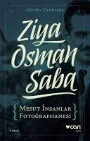 Mesut Insanlar Fotografhanesi - Osman Saba, Ziya