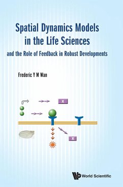 SPATIAL DYN MODELS LIFE SCI & ROLE FEEDBACK ROBUST DEVELOP - Frederic Y M Wan