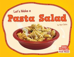 Let's Make a Pasta Salad - Bolte, Mari