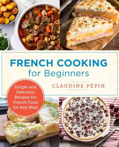 French Cooking for Beginners - Pepin, Claudine