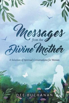 Messages from the Divine Mother - Buchanan, Dee