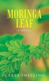 Moringa Leaf (A Novel)