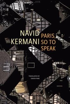 Paris, So to Speak - Kermani, Navid; Hoban, Wieland