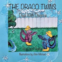 The Draco Twins Deal with Divorce - Basile, Carol Jean