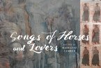 Songs of Horses and Lovers