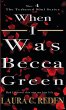 When I Was Becca Green - Bild 1