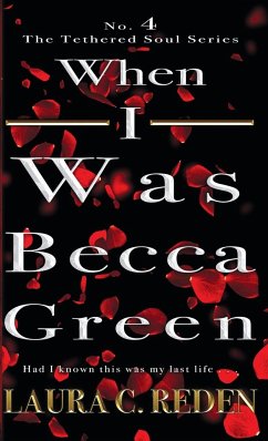 When I Was Becca Green - Reden, Laura C.