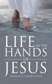 Life in the Hands of Jesus