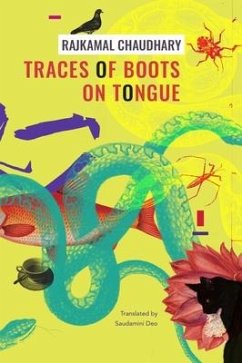 Traces of Boots on Tongue - and Other Stories - Chaudhary, Rajkamal; Deo, Saudamini; Chaudhary, Rajkamal