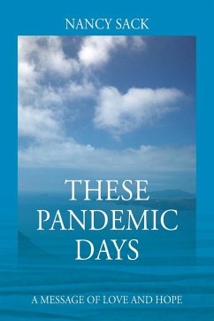 These Pandemic Days - Sack, Nancy