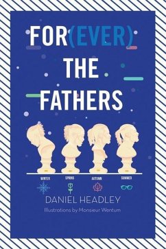 For(EVER) the Fathers - Headley, Daniel