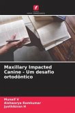 Maxillary Impacted Canine - Um desafio ortodôntico