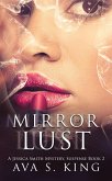 Mirror of Lust (Jessica Smith Mystery, #2) (eBook, ePUB)