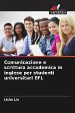 Comunicazione e scrittura accademica in inglese per studenti universitari EFL