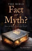 The Bible - Fact or Myth?: Does the Bible Contradict Itself?