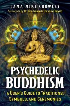 Psychedelic Buddhism - Crowley, Lama Mike
