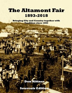 The Altamont Fair 1893-2018 Souvenir Edition - Rittner, Don