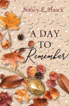 A Day To Remember - Haack, Nancy E.