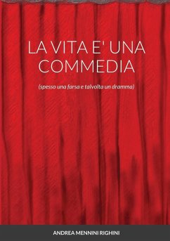 LA VITA E' UNA COMMEDIA