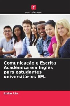 Comunicação e Escrita Académica em Inglês para estudantes universitários EFL - Liu, Lisha