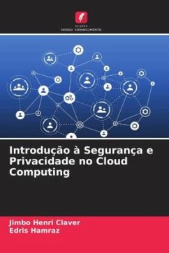 Introdução à Segurança e Privacidade no Cloud Computing - Henri Claver, Jimbo;Hamraz, Edris