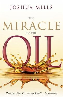 The Miracle of the Oil - Mills, Joshua