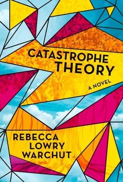 Catastrophe Theory - Lowry Warchut, Rebecca