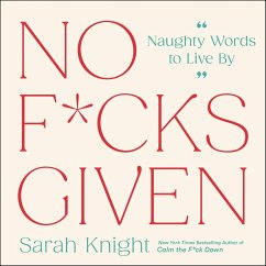 No F*cks Given - Knight, Sarah