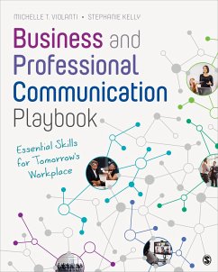 Business and Professional Communication Playbook - Violanti, Michelle T.;Kelly, Stephanie E.