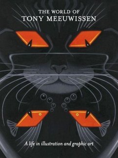 The World of Tony Meeuwissen: A Life in Illustration and Graphic Art - Meeuwissen, Tony