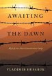 Awaiting The Dawn: My Life in a Nazi... - Bild 1